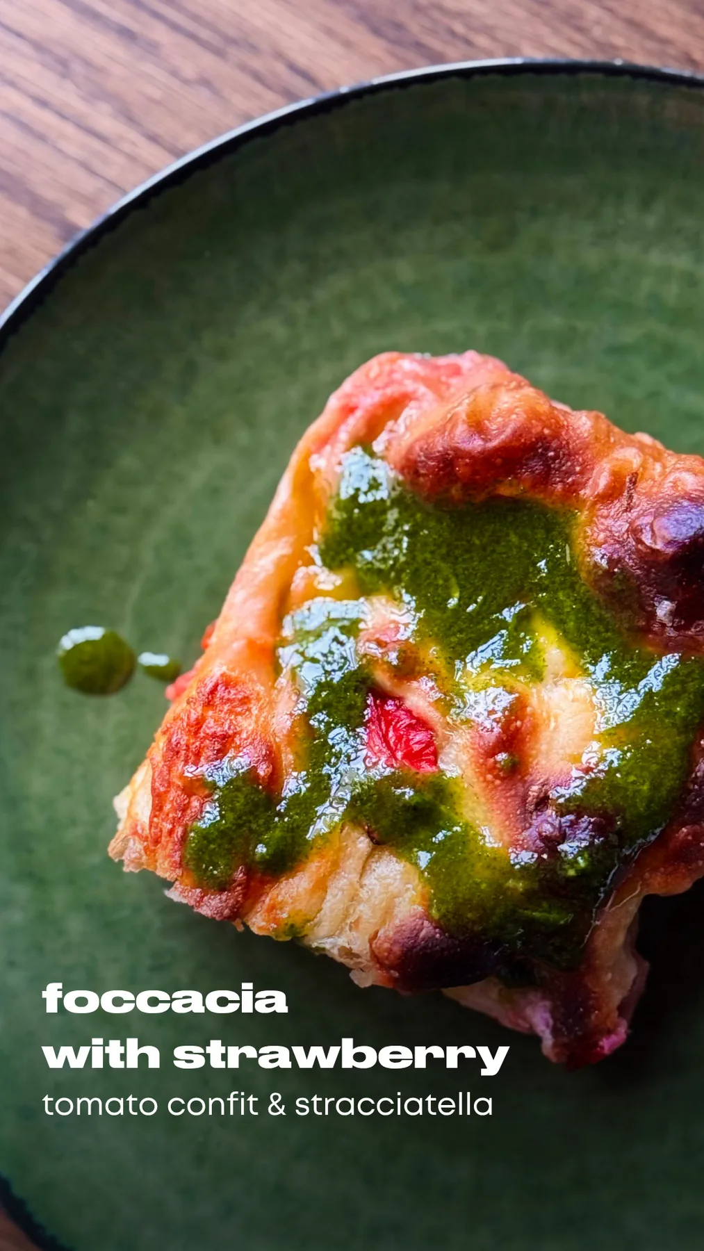 Strawberry, Tomato Confit & Stracciatella Stuffed Focaccia with Basil–Lime Oil
